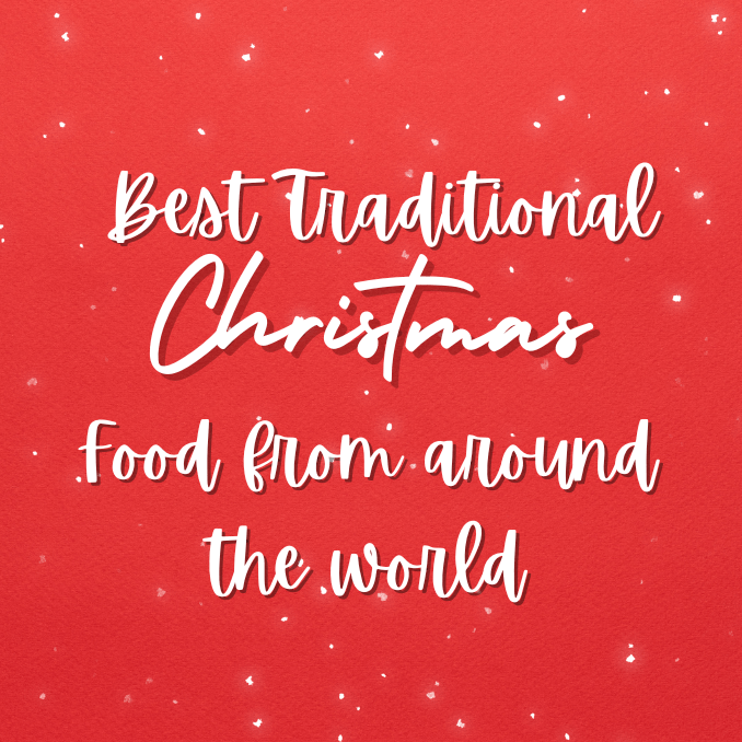 Best Traditional Christmas Food