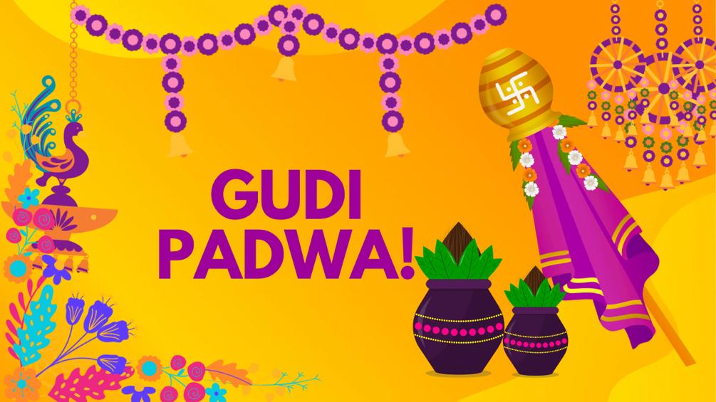 Gudi Padwa (2024): Embracing the Vibrant Celebration of Cultural Richness